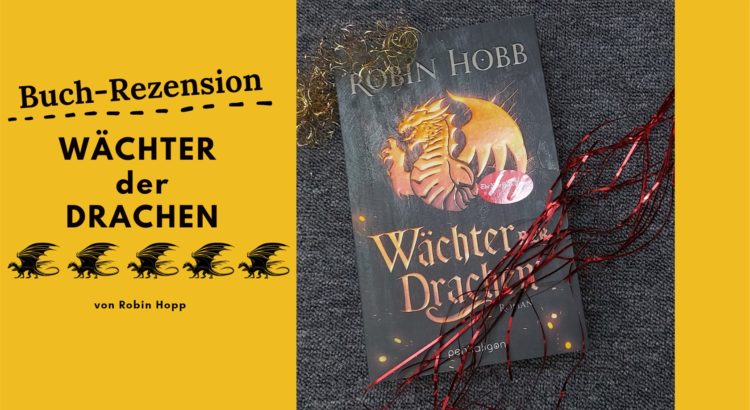 Buch Rezension Wächter der Drachen